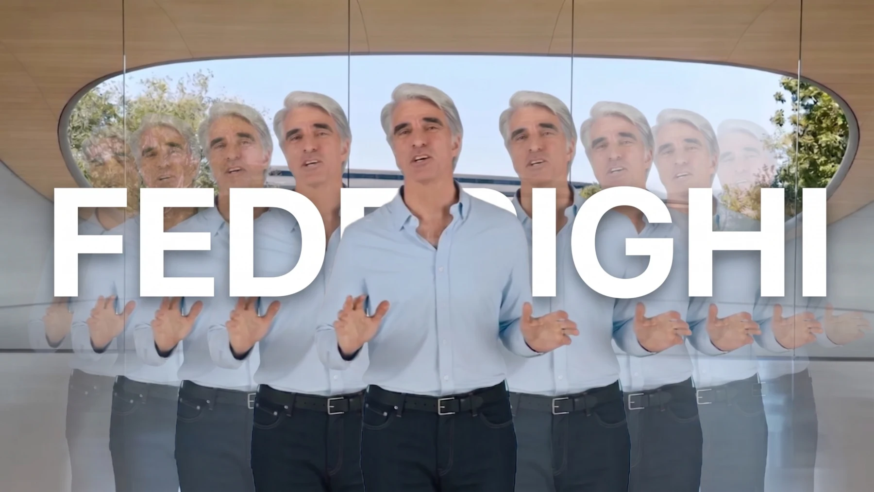 Repeated images of Craig Federighi at Apple Park behind the word “Federighi”