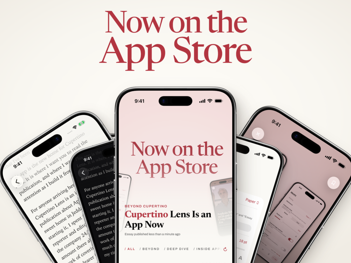 Six angled iPhones displaying Cupertino Lens Home, reading, and settings screens beneath the words “Now on the App Store.”