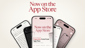 Six angled iPhones displaying Cupertino Lens Home, reading, and settings screens beneath the words “Now on the App Store.”