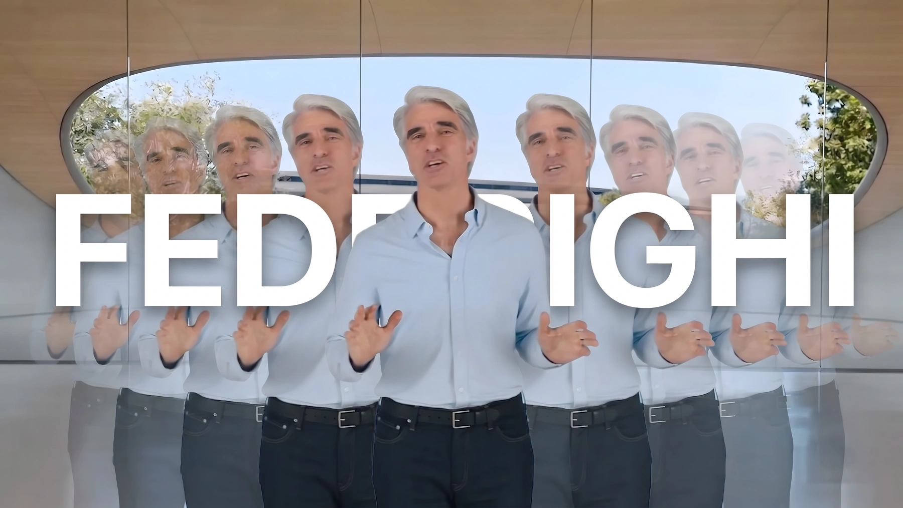 Repeated images of Craig Federighi at Apple Park behind the word “Federighi”